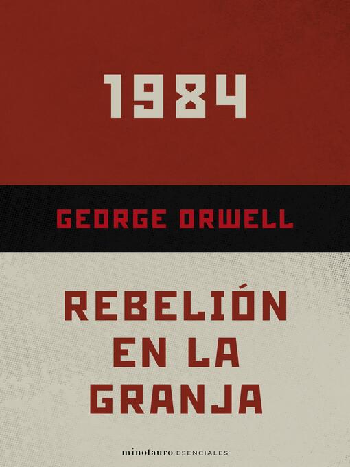 Title details for Pack George Orwell (Rebelión en la granja + 1984) by George Orwell - Available